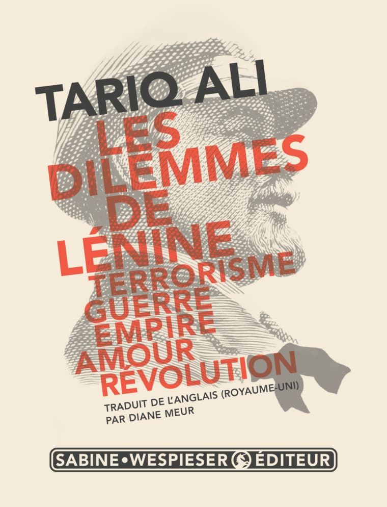 Les Dilemmes de Lénine - Tariq Ali - 2017