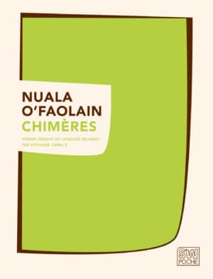 Chimères - Nuala O'Faolain - 2003 - POCHE SW