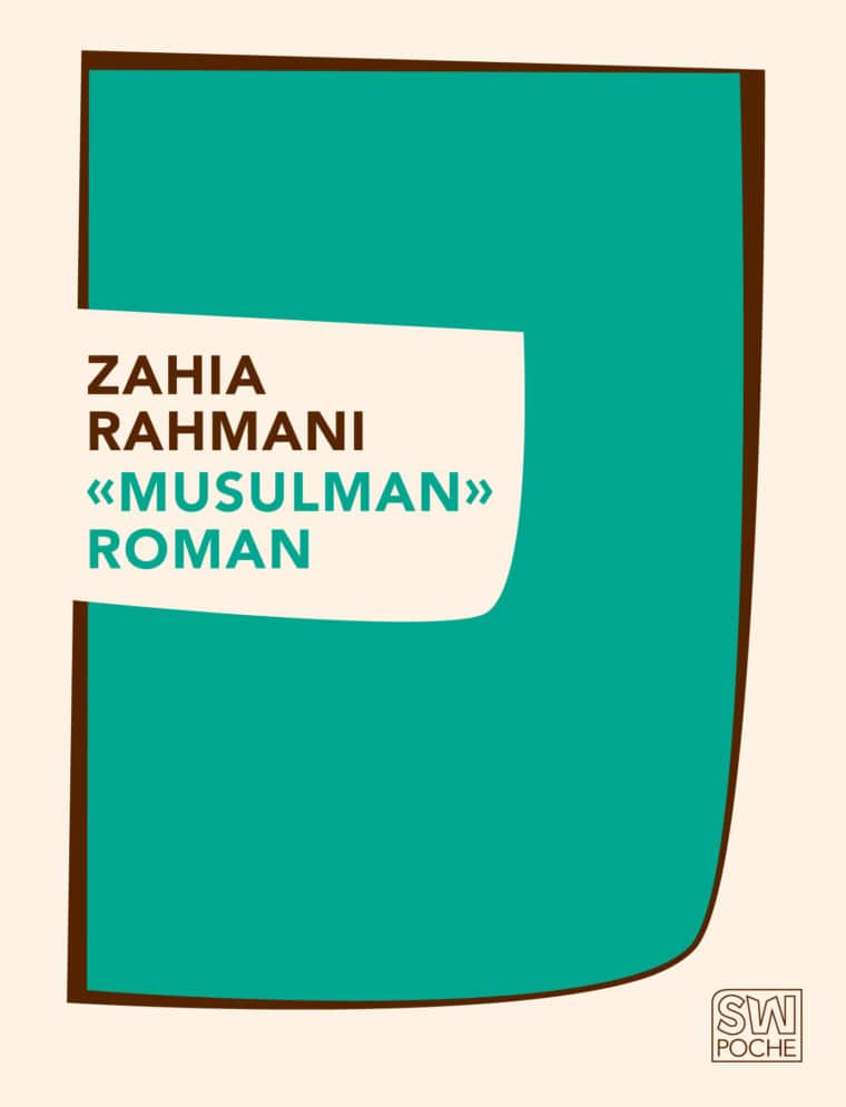 « Musulman » roman - Zahia Rahmani - 2015 - POCHE SW