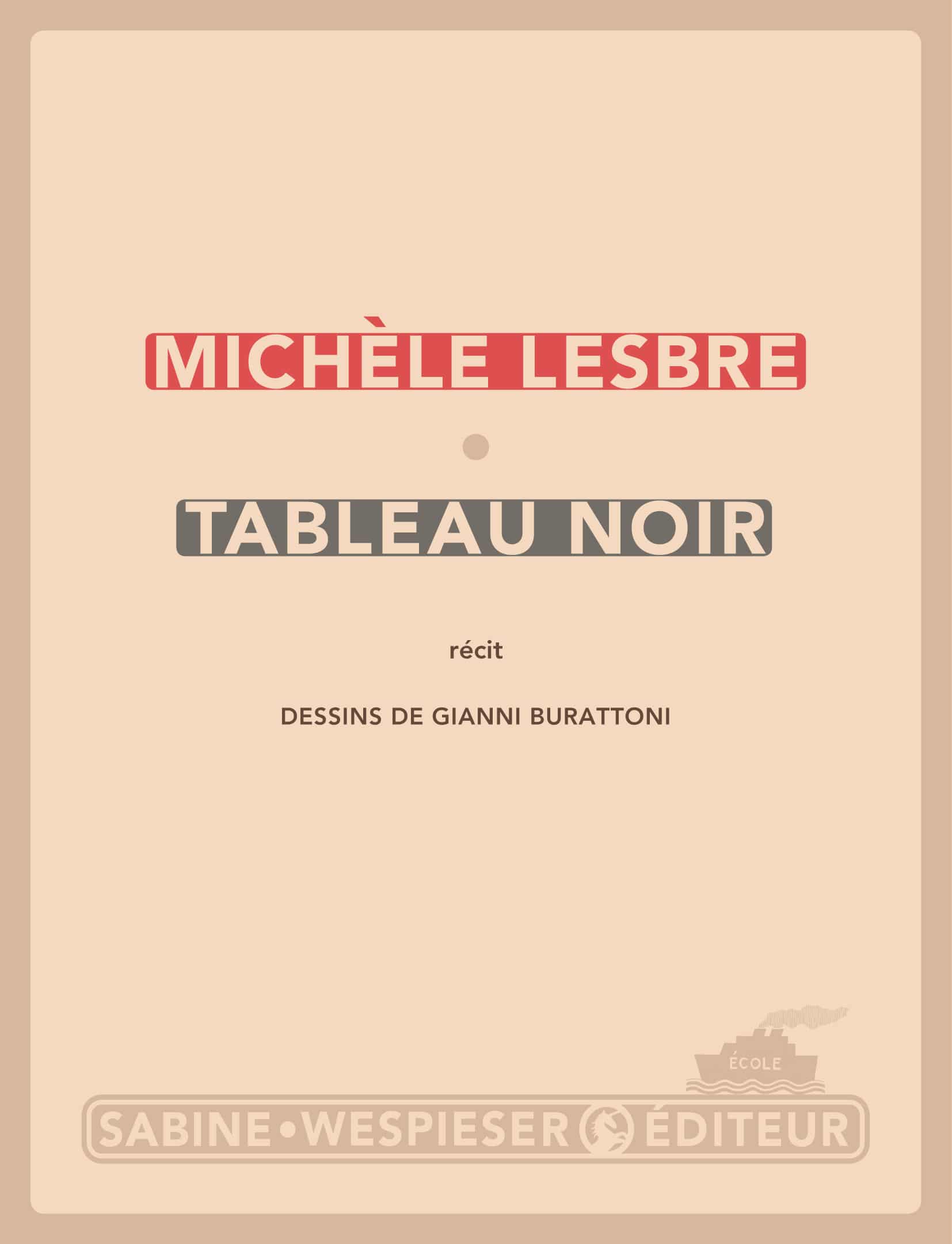 Tableau noir  Livre • SABINE WESPIESER ÉDITEUR