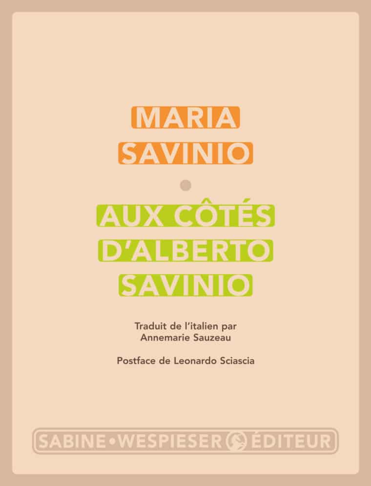 Aux côtés d'Alberto Savinio - Maria Savinio - 2002