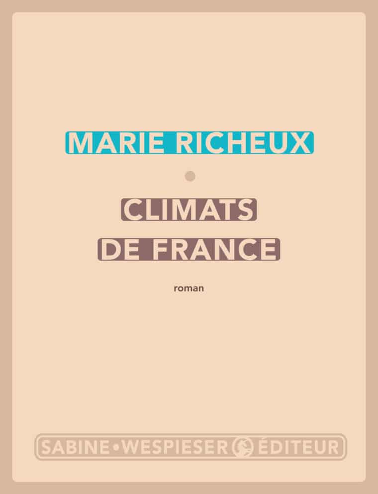 Climats de France - Marie Richeux - 2017