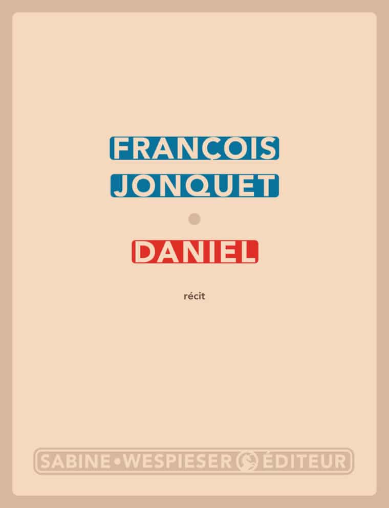 Daniel - François Jonquet - 2008