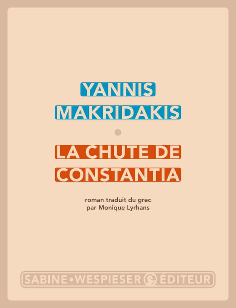 La Chute de Constantia - Yannis Makridakis - 2015