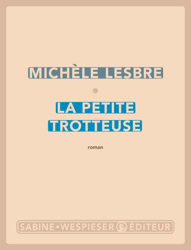 La Petite Trotteuse - Michèle Lesbre - 2005