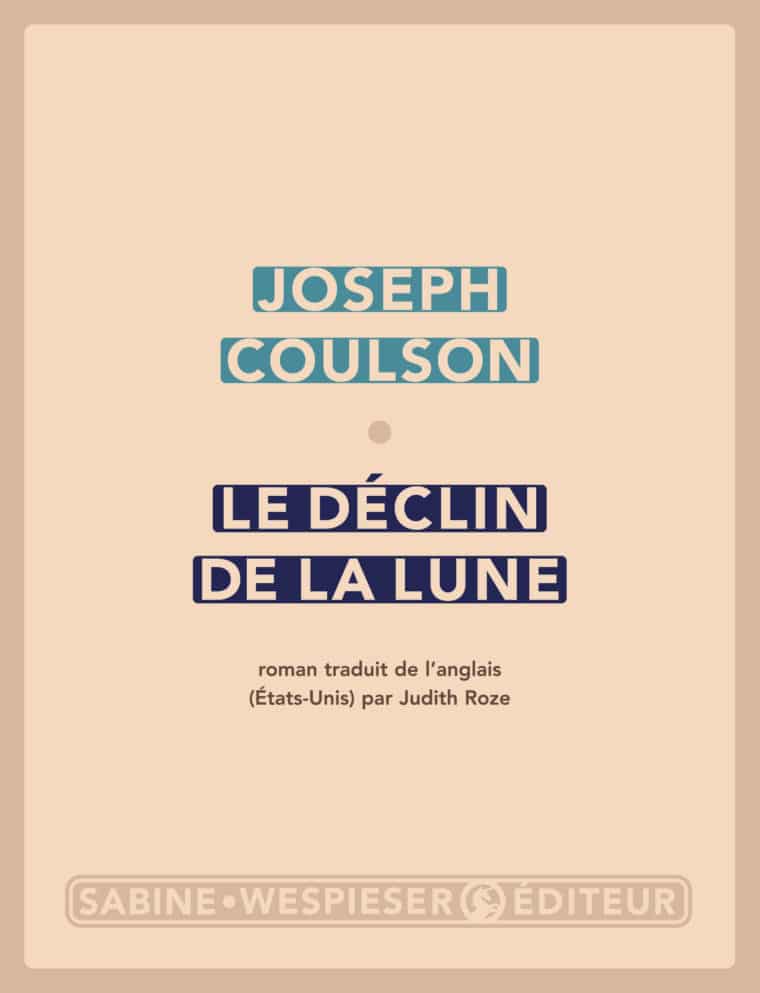 Le Déclin de la lune - Joseph Coulson - 2005