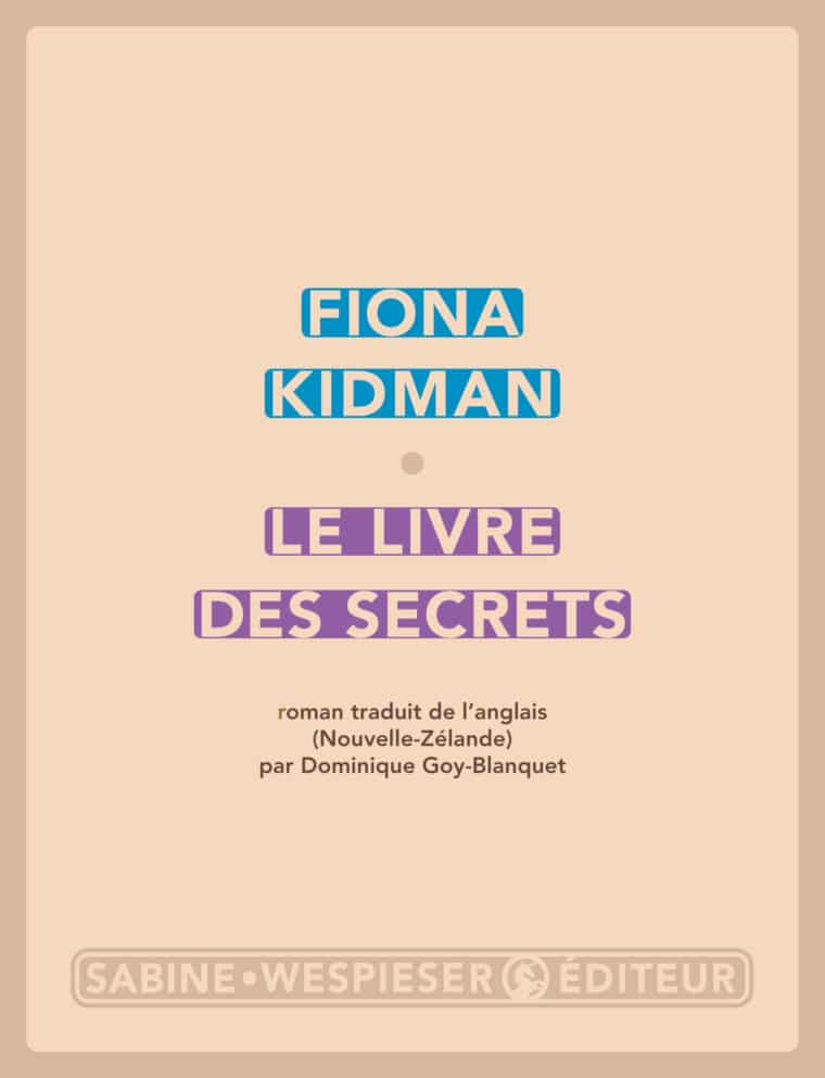 Le Livre des secrets - Fiona Kidman - 2014