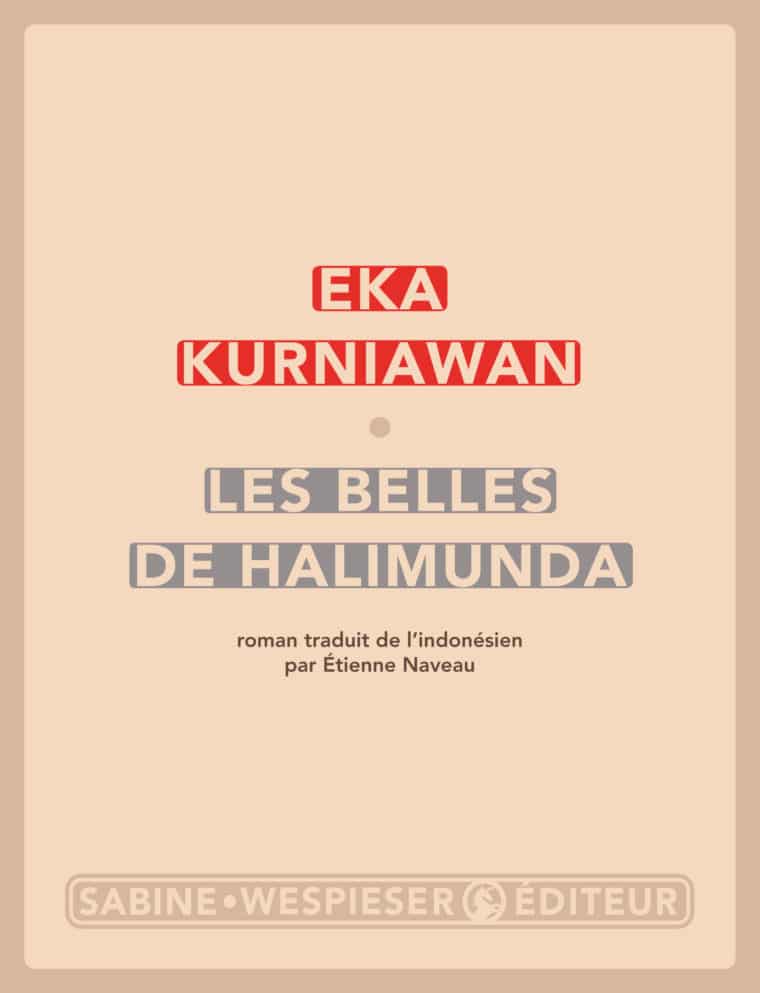 Les Belles de Halimunda - Eka Kurniawan - 2017