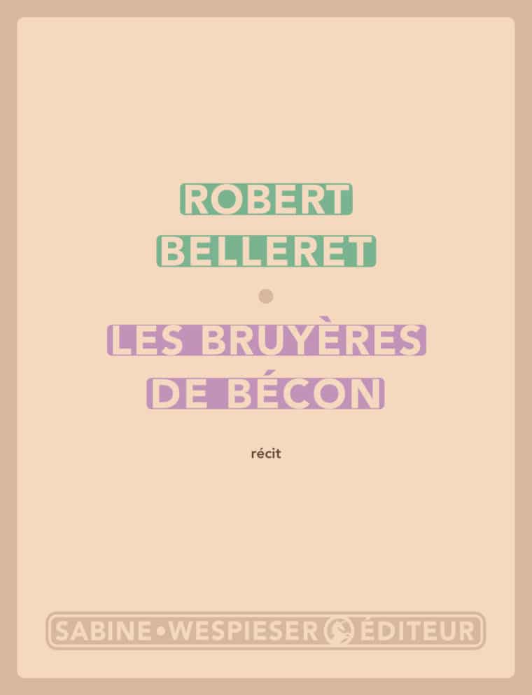 Les Bruyères de Bécon - Robert Belleret - 2002