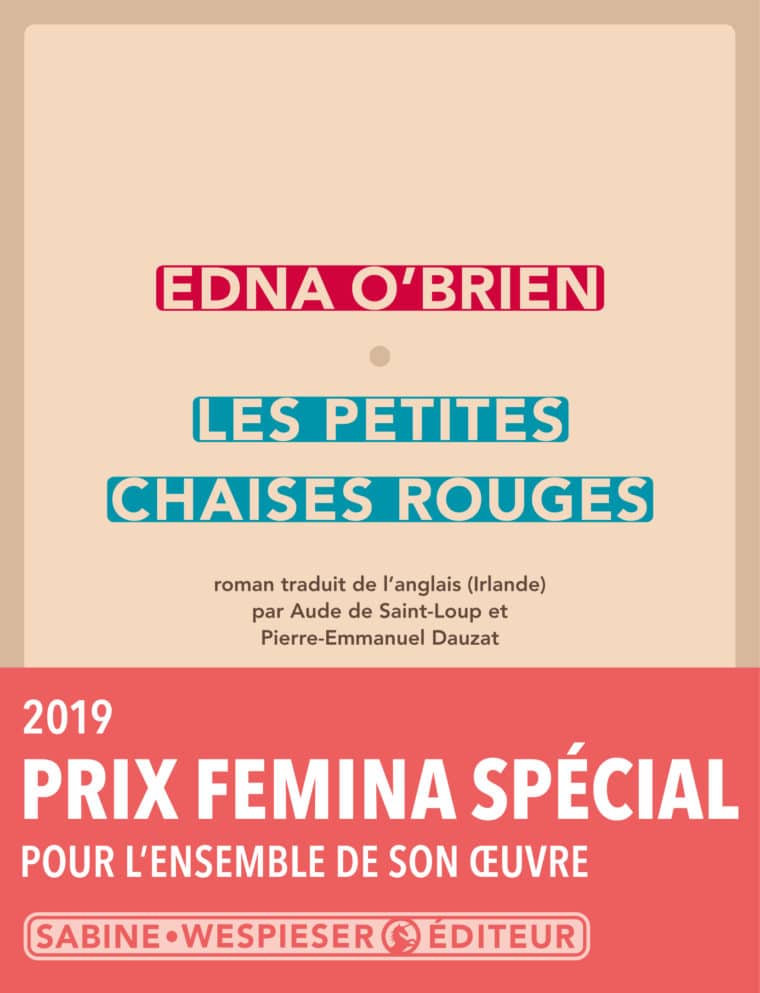 Les Petites Chaises rouges - Edna O'Brien - 2016 - Prix Special Femina 2019