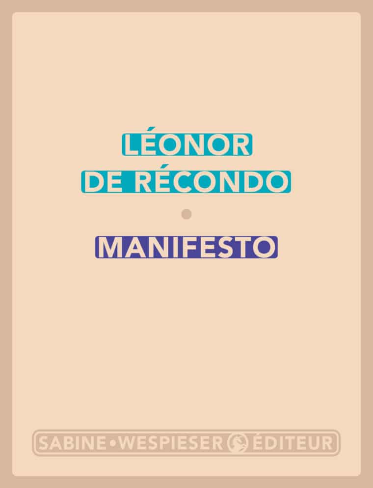 Manifesto - Léonor de Récondo - 2019