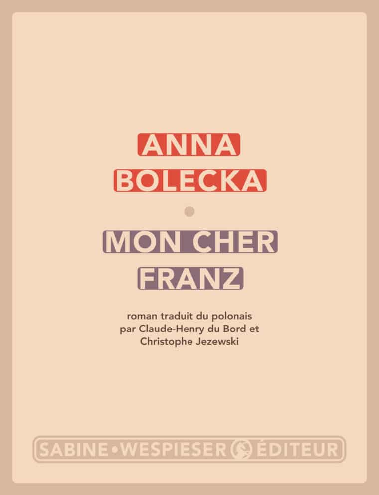 Mon cher Franz - Anna Bolecka - 2004