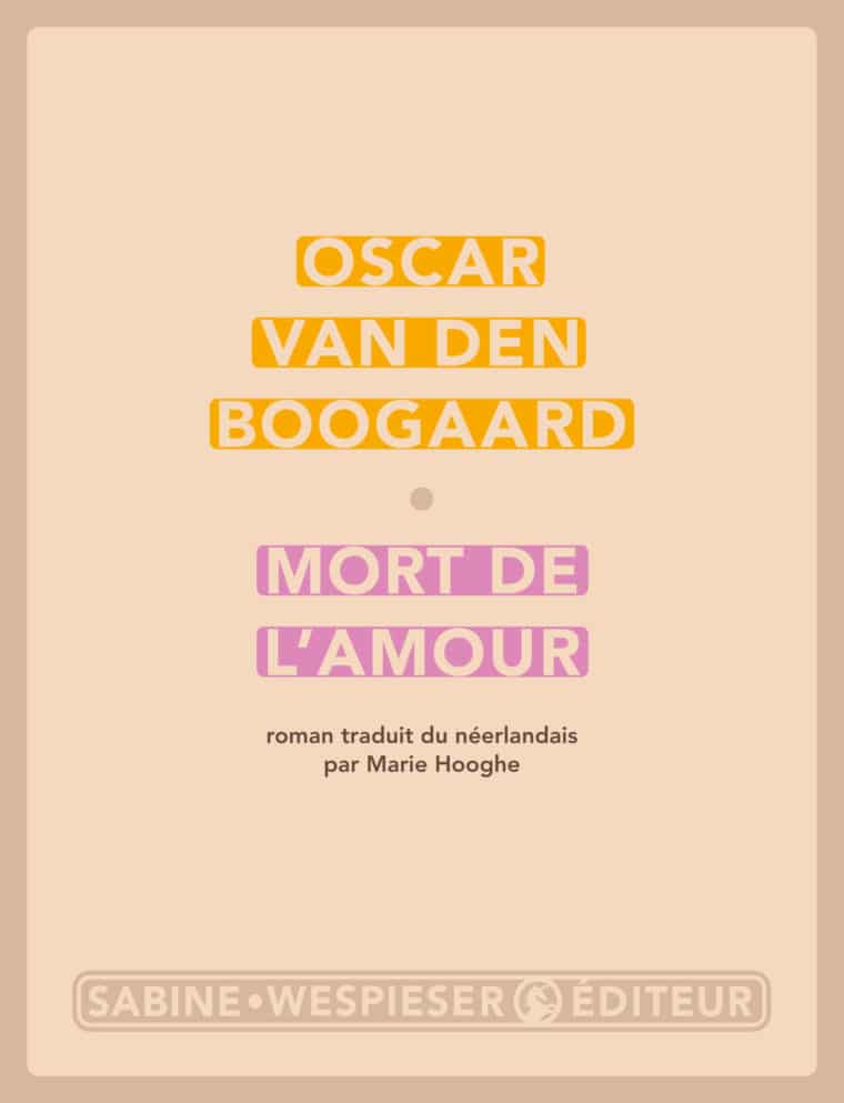 Mort de l'amour - Oscar van den Boogaard - 2003