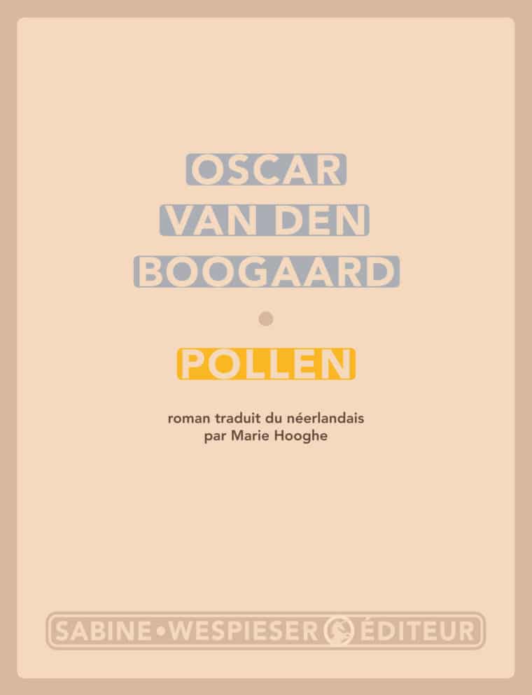 Pollen - Oscar van den Boogaard - 2004