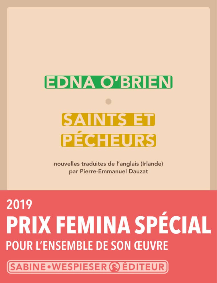 Saints et Pécheurs - Edna O'Brien - 2012 - Prix Special Femina 2019