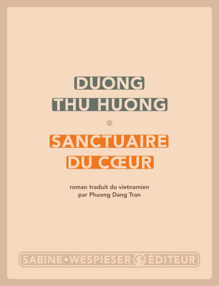 Sanctuaire du cœur - Duong Thu Huong - 2011