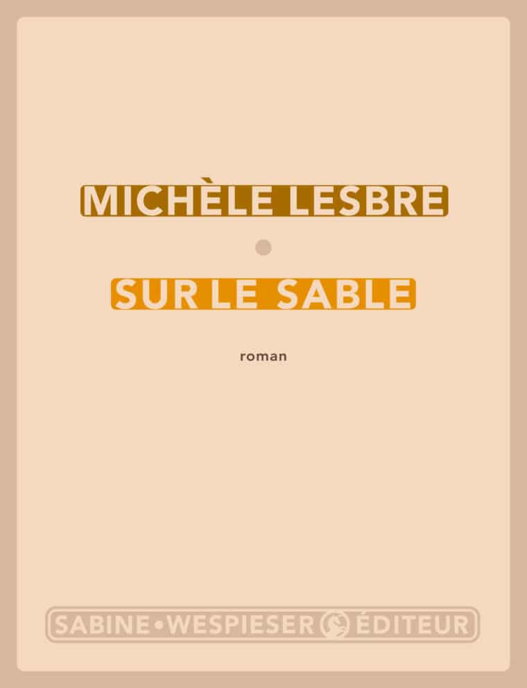 Sur le sable - Michèle Lesbre - 2009