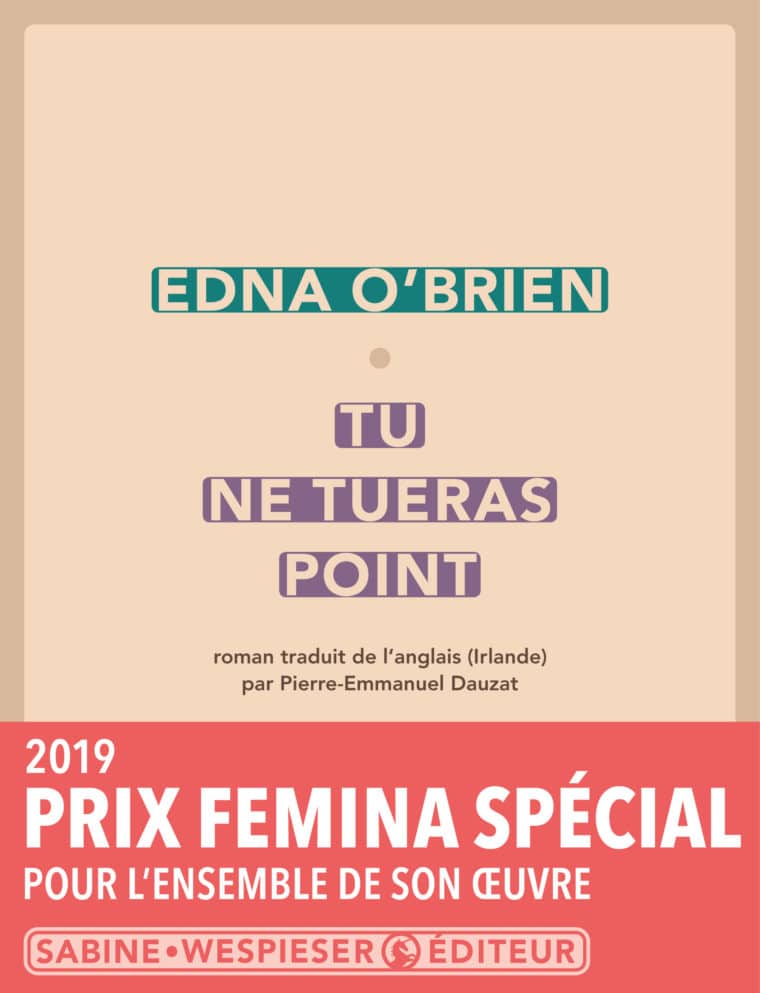 Tu ne tueras point - Edna O'Brien - 2018 - Prix Special Femina 2019