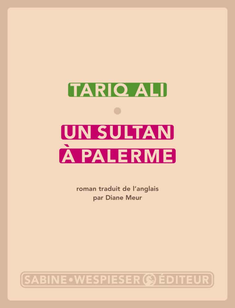 Un sultan à Palerme - Tariq Ali - 2007