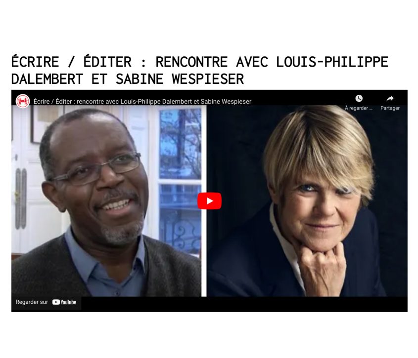 À Sciences Po : Écrire/éditer, rencontre avec Louis-Philippe Dalembert et Sabine Wespieser