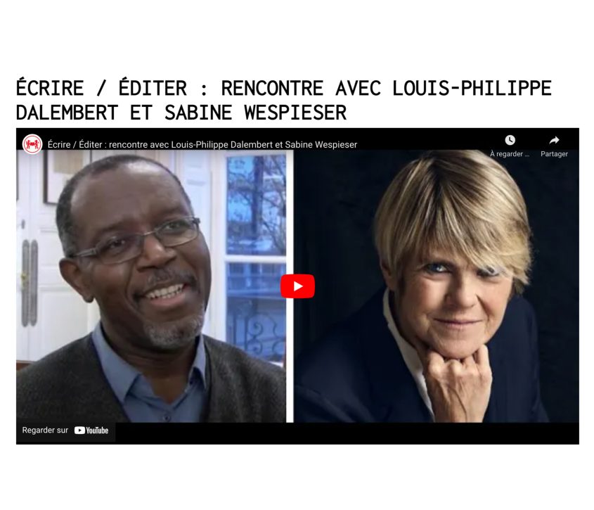À Sciences Po : Écrire/éditer, rencontre avec Louis-Philippe Dalembert et Sabine Wespieser
