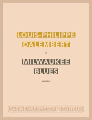 Louis-Philippe Dalembert finaliste du prix du roman Fnac 2021 pour Milwaukee Blues